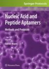 Nucleic Acid and Peptide Aptamers : Methods and Protocols - Book