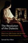 The Revolution of the Dialectic : Esoteric Psychology and Meditation - Book