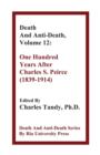 Death and Anti-Death, Volume 12 : One Hundred Years After Charles S. Peirce (1839-1914) - Book