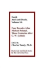 Death and Anti-Death, Volume 14 : Four Decades After Michael Polanyi, Three Centuries After G. W. Leibniz - Book