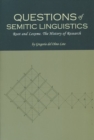Questions of Semitic Linguistics : Root and Lexeme, the History of Research - Book