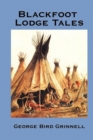 Blackfoot Lodge Tales - Book