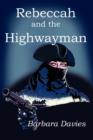 Rebeccah and the Highwayman - Book