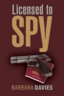 Licensed to Spy - Book