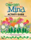 Garden in My Mind Activity Book : Lessons for Social Skill and Common Core Development - Book