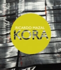 Kora : Ricardo Mazal - Book