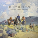 Jerry Jordan : Together Always Our Spirit - Book