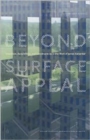 Beyond Surface Appeal : Literalism, Sensibilities, and Constituencies in the Work of James Carpenter - Book