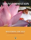 Mastering the Self : Seeds of Change for the Aquarian Age: 91 Transformational Kriyas and Meditations - Book