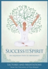Success and The Spirit : An Aquarian Path to Abundance - Book