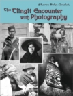 The Tlingit Encounter with Photography - Book