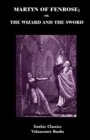 Martyn of Fenrose; Or, the Wizard and the Sword - Book