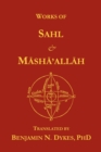 Works of Sahl & Masha'allah - Book