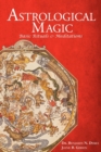 Astrological Magic : Basic Rituals & Meditations - Book