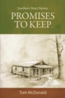 Promises to Keep : Southern Short Stories - Book