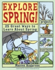 Explore Spring : 25 Great Ways to Learn About Spring - eBook