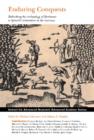 Enduring Conquests : Rethinking the Archaeology of Resistance to Spanish Colonialism in the Americas - Book