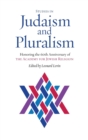 Studies in Judaism and Pluralism : Honoring the 60th Anniversary of the Academy for Jewish Religion - Book