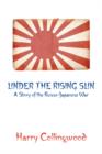 Under the Rising Sun : A Story of the Russo-Japanese War - Book