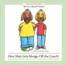 How Maji Gets Mongo Off the Couch! - Book