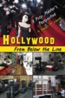 HOLLYWOOD From Below the Line : A Prop Master's Perspective - Book