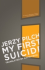 My First Suicide : And Nine Other Stories - Book