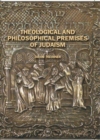 Theological and Philosophical Premises of Judaism - Book