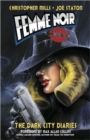 Femme Noir : Dark City Diaries v. 1 - Book