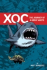 Xoc: The Journey of a Great White - Book