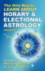 The Only Way to Learn About Horary and Electional Astrology - Book
