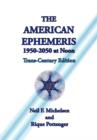 The American Ephemeris 1950-2050 at Noon - Book
