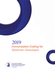 Immunization Coding for Obstetrician-Gynecologist 2019 Updated with ICD-10 - Book