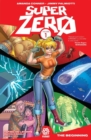 SuperZero Volume 1 : The Beginning - Book