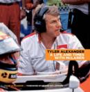 Tyler Alexander: A Life and Times with McLaren - Book