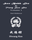 Soo Bahk Do & Tang Soo Do : Volume 1 - Book