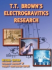 T T Brown's Electrogravitics Research - Book