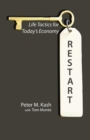 Restart : Life-Tactics for Today's Economy - Book