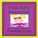 Pink Patti Pinkerton - Book