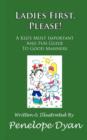 Ladies First, Please! A Kid's Most Important And Fun Guide To Good Manners - Book