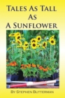 Tales As Tall As A Sunflower - Book