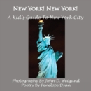 New York! New York! A Kid's Guide To New York City - Book
