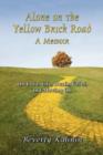 Alone on the Yellow Brick Road a Memoir - Book