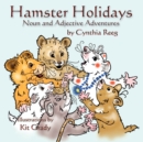 Hamster Holidays : Noun & Adjective Adventures - Book