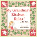 My Grandma's Kitchen Rules - Book