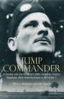 Jump Commander : In Combat with the 505th and 508th Parachute Infantry Regiments, 82nd Airborne Division in World War II - eBook