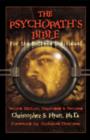 Psychopath's Bible : For the Extreme Individual: 2nd Revised Edition - Book