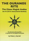 Chaos Magick Audios CD : Volume III: The Ouranos Rite -- A Symbol of the Magical Personality - Book