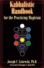 Kabbalistic Handbook for the Practicing Magician : A Course in the Theory and Practice of Western Magic - Book