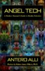 Angel Tech : Modern Shaman's Guide To Reality Selection - Book