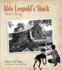Aldo Leopold's Shack : Nina's Story - Book